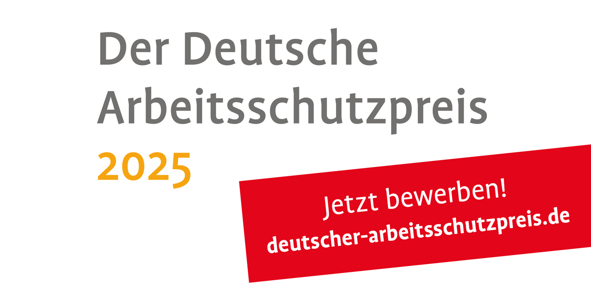Bewerbungsstart Deutscher Arbeitsschutzpreis 2025