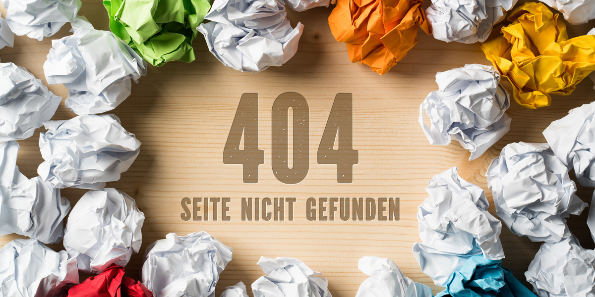 404 - Seite nicht gefunden, Foto: © fotogestoeber / Fotolia