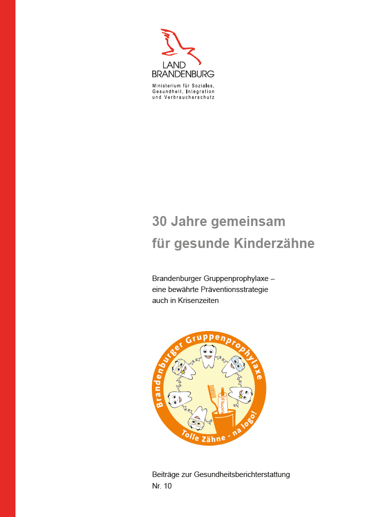 Bild vergrößern (Bild: Titel Broschüre 30 Jahre gemeinsam für gesunde Kinderzähne - Brandenburger Gruppenprophylaxe)